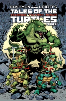 Tales Of The Teenage Mutant Ninja Turtles Volume 8, Paperback / softback Book Tales Of The Teenage Mutant Ninja Turtles Volume 8, Paperback / softback Book
