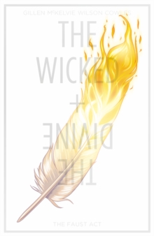 The Wicked + The Divine Volume 1 : The Faust Act, Paperback Book The Wicked + The Divine Volume 1 : The Faust Act, Paperback Book