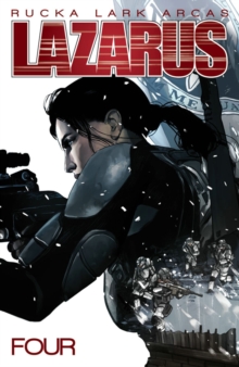 Lazarus Volume 4 : Poison, Paperback Book Lazarus Volume 4 : Poison, Paperback Book
