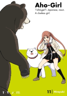 Aho-girl: A Clueless Girl 11, Paperback / softback Book Aho-girl: A Clueless Girl 11, Paperback / softback Book