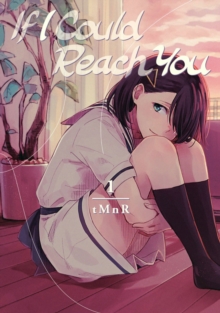 If I Could Reach You 1, Paperback / softback Book If I Could Reach You 1, Paperback / softback Book