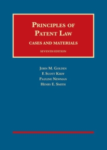 Principles of Patent Law, Cases and Materials, Hardback Book Principles of Patent Law, Cases and Materials, Hardback Book