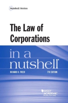 The Law of Corporations in a Nutshell, Paperback / softback Book The Law of Corporations in a Nutshell, Paperback / softback Book