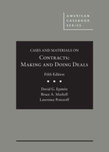 Cases and Materials on Contracts, Making and Doing Deals, Hardback Book Cases and Materials on Contracts, Making and Doing Deals, Hardback Book