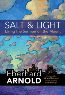 Salt and Light : Living the Sermon on the Mount