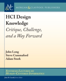 HCI Design Knowledge : Critique, Challenge, and a Way Forward