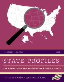 State Profiles 2023 : The Population and Economy of Each U.S. State