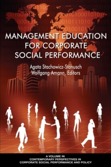 Management Education for Corporate Social Performance, Paperback / softback Book Management Education for Corporate Social Performance, Paperback / softback Book