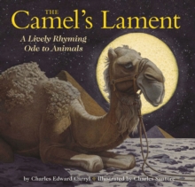 The Camel's Lament : The Classic Edition