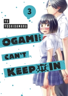 Ogami-san Can't Keep It In 3
