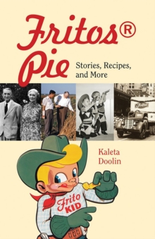 Fritos® Pie Volume 24 : Stories, Recipes, and More