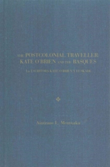 Kate O'Brien and the Basques/ La Escritora Kate O'Brien Y Euskadi