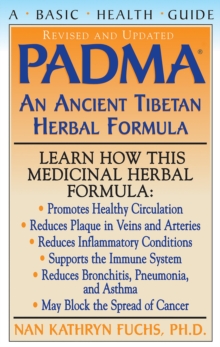 PADMA : An Ancient Tibetan Herbal Formula
