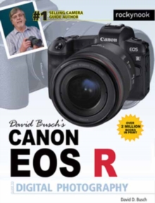 David Busch's Canon EOS R Guide, Paperback / softback Book David Busch's Canon EOS R Guide, Paperback / softback Book