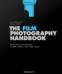 Film Photography Handbook,The, Hardback Book Film Photography Handbook,The, Hardback Book