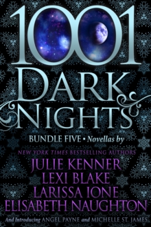 1001 Dark Nights : Bundle Five