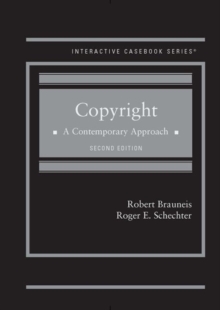 Copyright : A Contemporary Approach - CasebookPlus