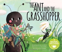 Ant and the Grasshopper (Classic Fables in Rhythm and Rhyme), Paperback / softback Book Ant and the Grasshopper (Classic Fables in Rhythm and Rhyme), Paperback / softback Book
