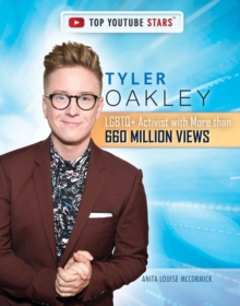 Tyler Oakley : LGBTQ+ Activist with More than 660 Million Views