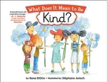 What Does it Mean to be Kind?, Paperback / softback Book What Does it Mean to be Kind?, Paperback / softback Book