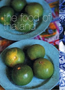 The Food of Thailand, Paperback Book The Food of Thailand, Paperback Book