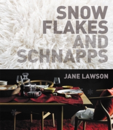 Snowflakes and Schnapps Pb, Paperback / softback Book Snowflakes and Schnapps Pb, Paperback / softback Book