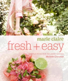 Marie Claire Fresh + Easy, Paperback Book Marie Claire Fresh + Easy, Paperback Book
