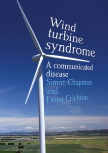 Wind Turbine Syndrome : A Communicated Disease