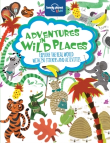 Adventures in Wild Places, Activities and Sticker Books, Paperback / softback Book Adventures in Wild Places, Activities and Sticker Books, Paperback / softback Book