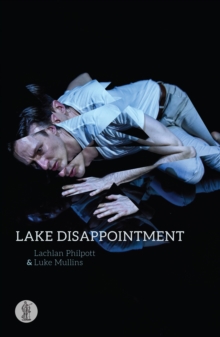 Lake Disappointment, Paperback / softback Book Lake Disappointment, Paperback / softback Book
