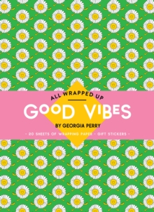 Good Vibes by Georgia Perry : A Wrapping Paper Book