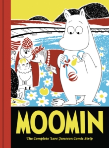 Moomin : The Complete Lars Jansson Comic Strip Bk. 6, Hardback Book Moomin : The Complete Lars Jansson Comic Strip Bk. 6, Hardback Book