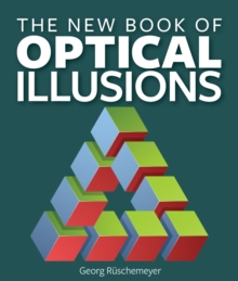 The New Book of Optical Illusions, Paperback Book The New Book of Optical Illusions, Paperback Book