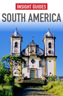 Insight Guides: South America, Paperback Book Insight Guides: South America, Paperback Book