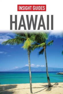 Insight Guides: Hawaii, Paperback Book Insight Guides: Hawaii, Paperback Book