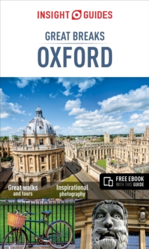 Insight Guides Great Breaks Oxford, Paperback / softback Book Insight Guides Great Breaks Oxford, Paperback / softback Book