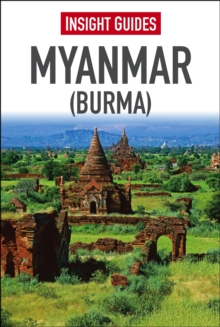 Insight Guides Myanmar (Burma), Paperback / softback Book Insight Guides Myanmar (Burma), Paperback / softback Book
