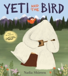 Yeti and the Bird, Paperback Book Yeti and the Bird, Paperback Book