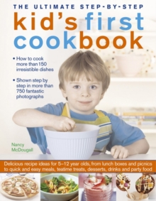 The Ultimate Step-by-Step Kid's First Cookbook, Paperback Book The Ultimate Step-by-Step Kid's First Cookbook, Paperback Book