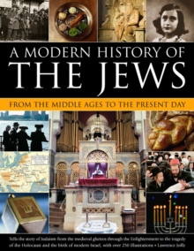A Modern History of the Jews from the Middle Ages to the Present Day, Paperback Book A Modern History of the Jews from the Middle Ages to the Present Day, Paperback Book