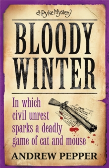 Bloody Winter : A Pyke Mystery, Paperback Book Bloody Winter : A Pyke Mystery, Paperback Book