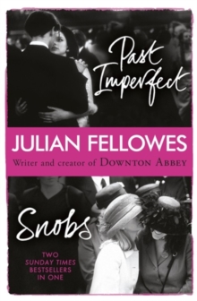 Snobs/Past Imperfect Omnibus, Paperback / softback Book Snobs/Past Imperfect Omnibus, Paperback / softback Book