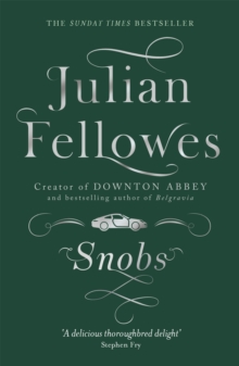 Snobs : A Novel, Paperback Book Snobs : A Novel, Paperback Book