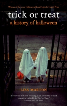 Trick or Treat : A History of Halloween, Paperback Book Trick or Treat : A History of Halloween, Paperback Book