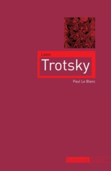 Leon Trotsky, Paperback / softback Book Leon Trotsky, Paperback / softback Book