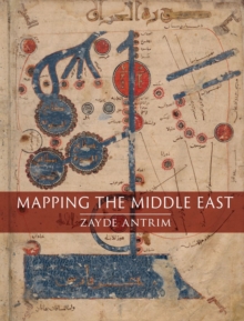 Mapping the Middle East, Hardback Book Mapping the Middle East, Hardback Book