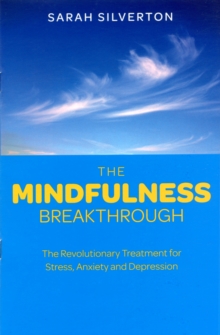Mindfulness Breakthrough, Paperback Book Mindfulness Breakthrough, Paperback Book