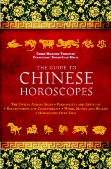 Guide to Chinese Horoscopes, Hardback Book Guide to Chinese Horoscopes, Hardback Book