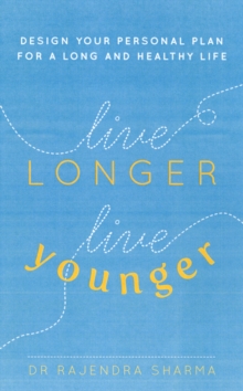 Live Longer, Live Younger, Paperback Book Live Longer, Live Younger, Paperback Book
