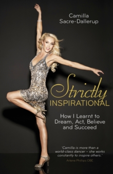 Strictly Inspirational, Hardback Book Strictly Inspirational, Hardback Book